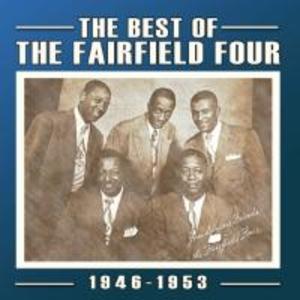 Best Of The Fairfield Four 1946-53