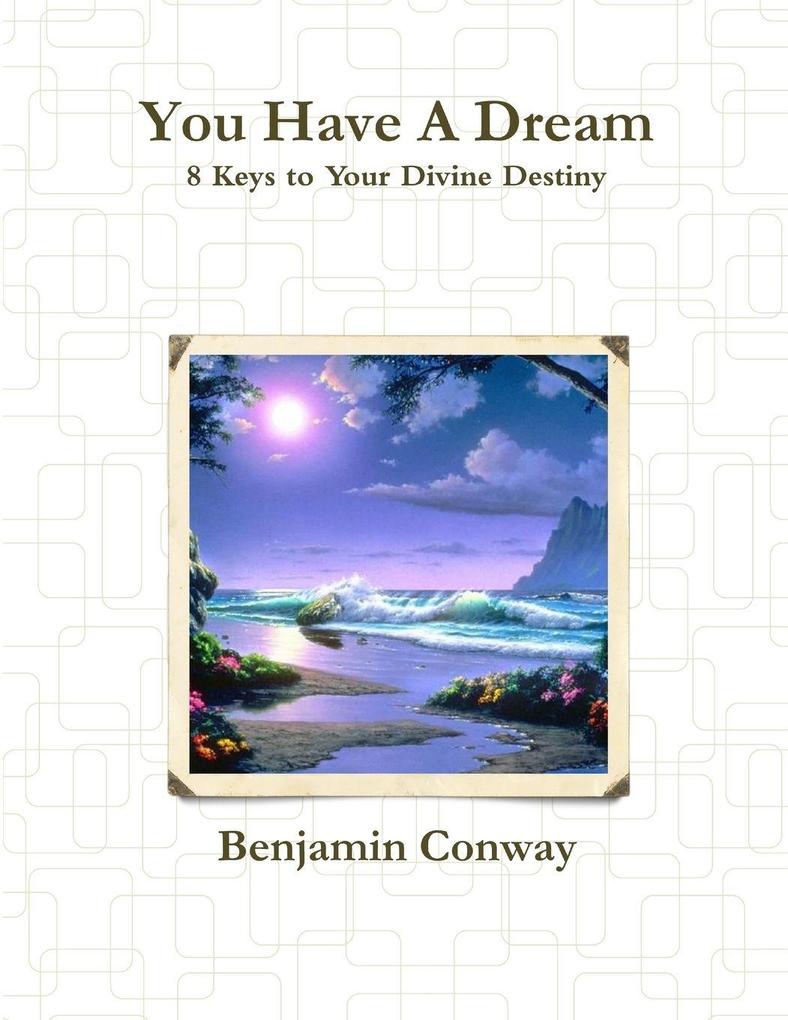 You Have A Dream