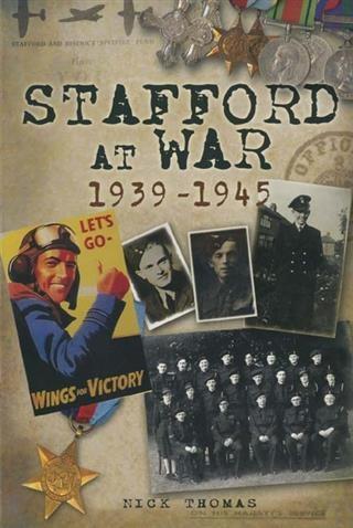 Stafford at War 1939-1945
