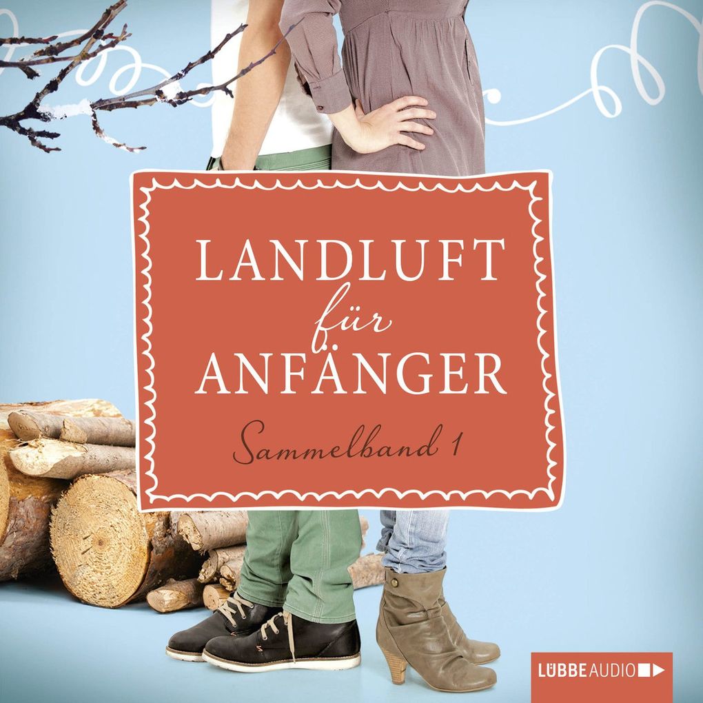 Landluft für Anfänger Sammelband 1: 4 Folgen in einem Band