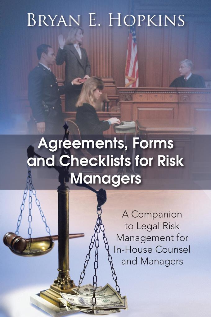Agreements Forms and Checklists for Risk Managers