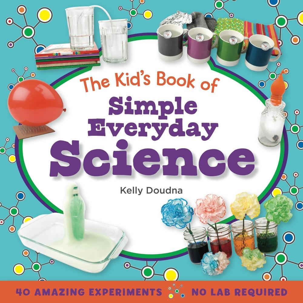 The Kid‘s Book of Simple Everyday Science