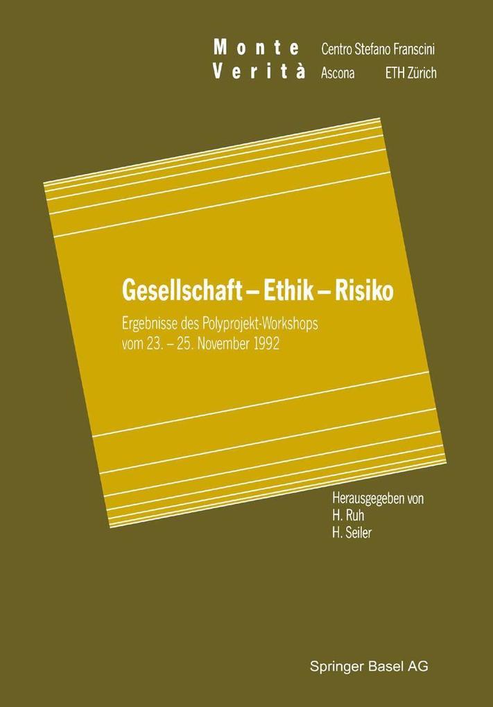 Gesellschaft - Ethik - Risiko