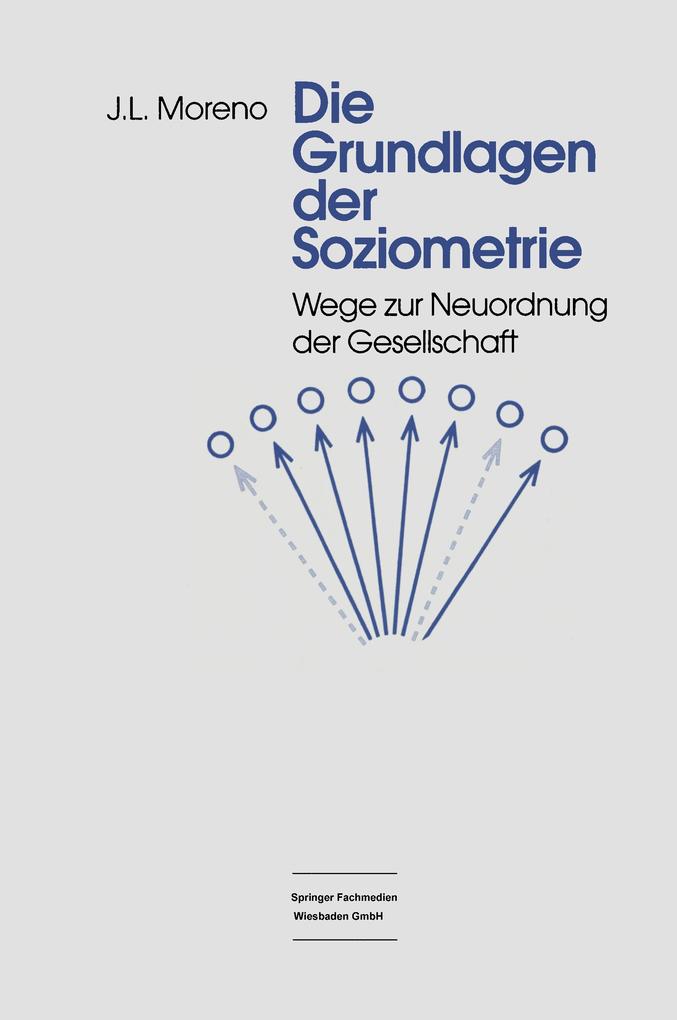 Die Grundlagen der Soziometrie