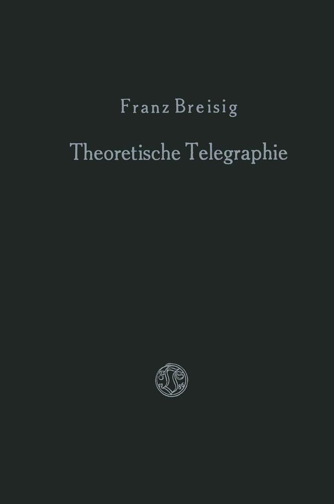 Theoretische Telegraphie