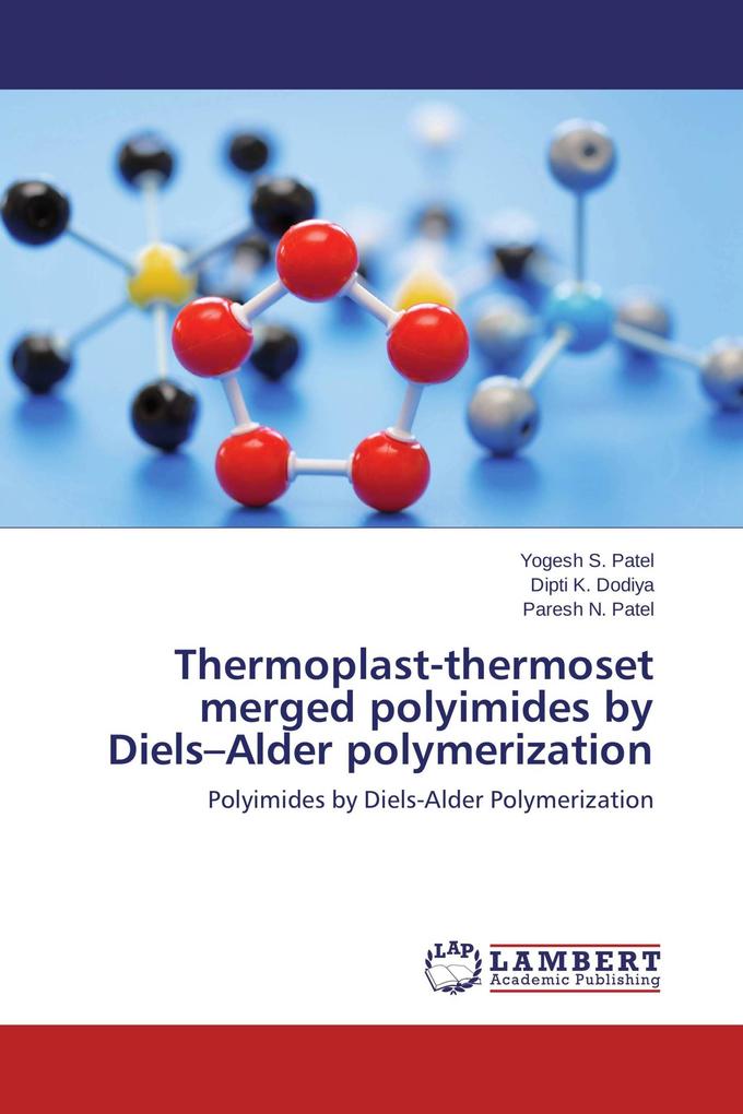 Thermoplast-thermoset merged polyimides by Diels-Alder polymerization