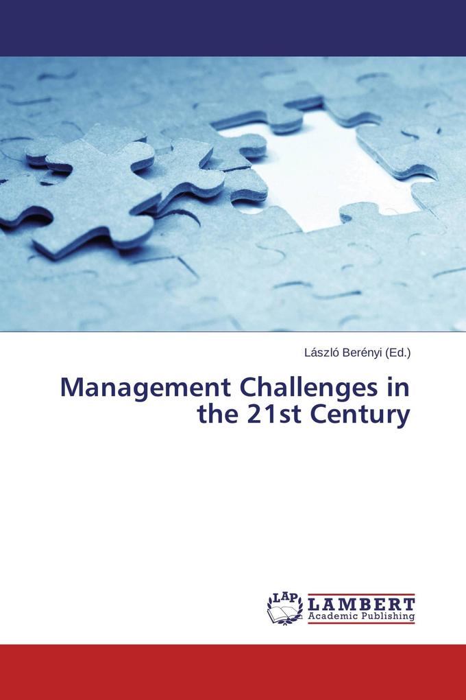 Management Challenges in the 21st Century