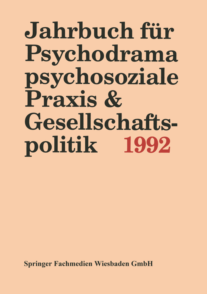 Jahrbuch für Psychodrama psychosoziale Praxis & Gesellschaftspolitik 1994 - PD Ferdinand Buer/ Ferdinand Buer/ PD Dr. Ferdinand Buer