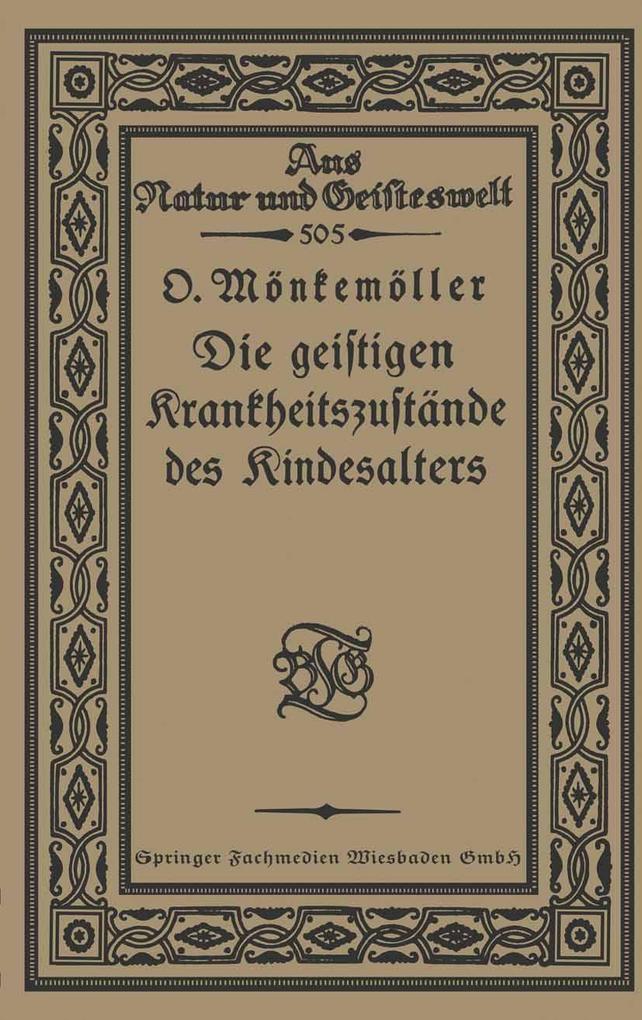 Die geistigen Krankheitszustände des Kindesalters