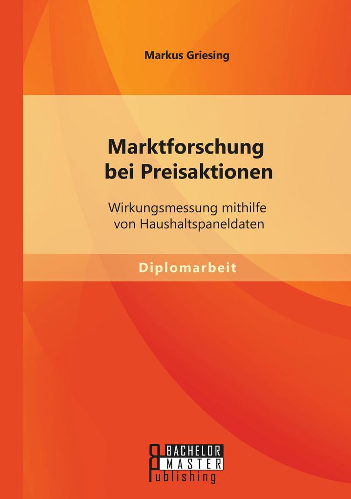 Marktforschung bei Preisaktionen: Wirkungsmessung mithilfe von Haushaltspaneldaten