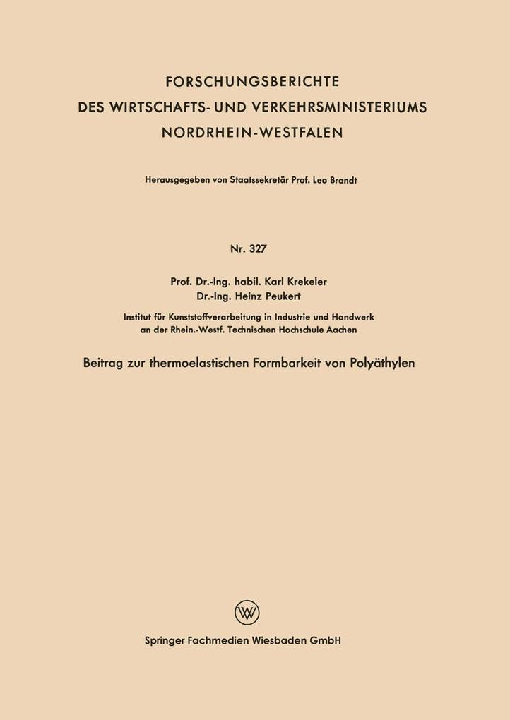 Beitrag zur thermoelastischen Formbarkeit von Polyäthylen