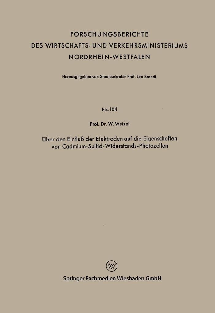 Über den Einfluß der Elektroden auf die Eigenschaften von Cadmium-Sulfid-Widerstands-Photozellen