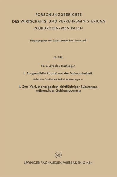 I. Ausgewählte Kapitel aus der Vakuumtechnik. II. Zum Verlust anorganisch-nichtflüchtiger Substanzen während der Gefriertrocknung