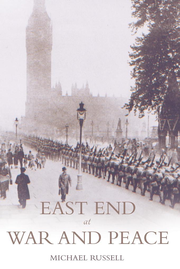 East End at War and Peace