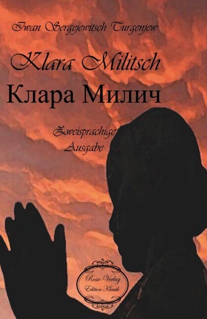 Klara Militsch - Iwan Sergejewitsch Turgenjew/ Iwan S. Turgenjew