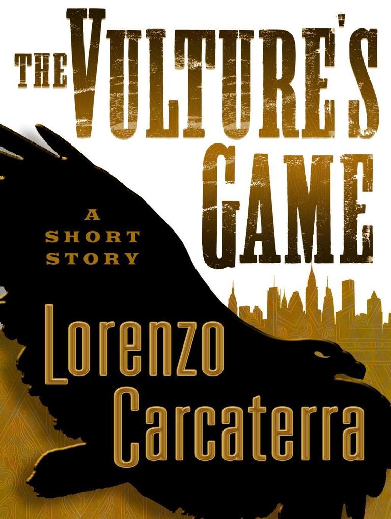 The Vulture‘s Game (Short Story)