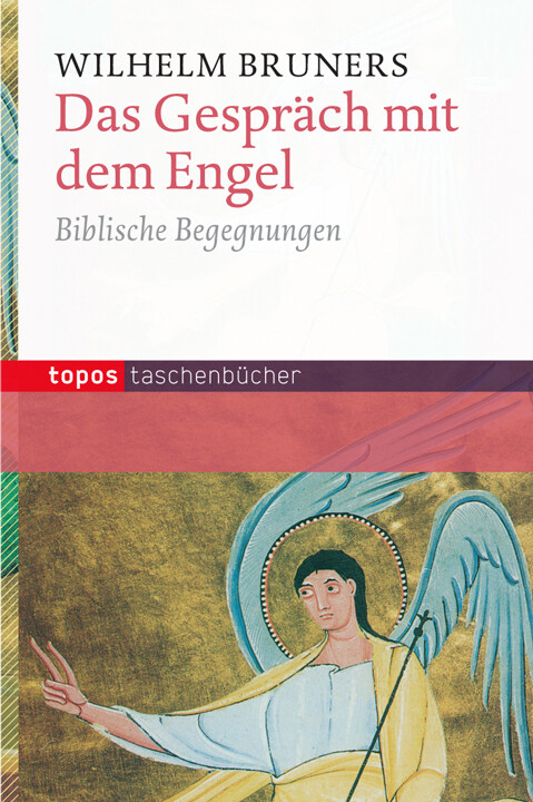 Das Gespräch mit dem Engel - Wilhelm Bruners
