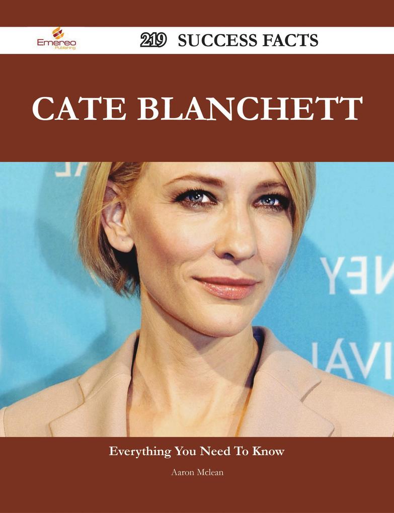 Cate Blanchett 219 Success Facts - Everything you need to know about Cate Blanchett