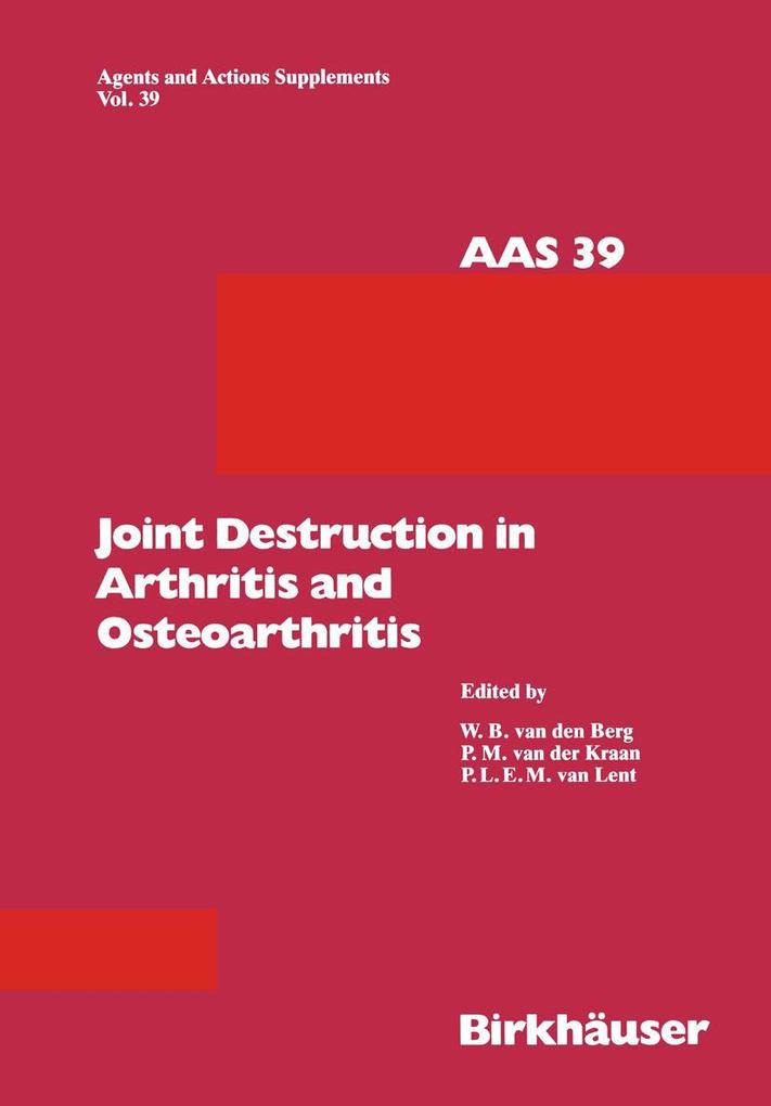 Joint Destruction in Arthritis and Osteoarthritis