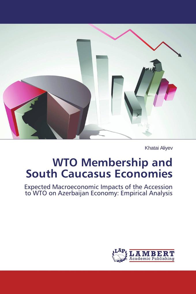 WTO Membership and South Caucasus Economies
