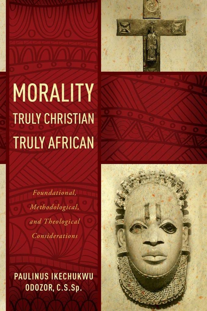 Morality Truly Christian Truly African