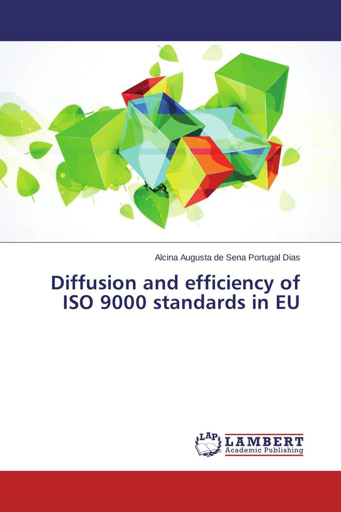 Diffusion and efficiency of ISO 9000 standards in EU