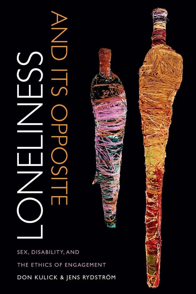 Loneliness and Its Opposite