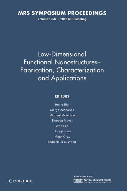 Low-Dimensional Functional Nanostructures Fabrication Characterization and Applications