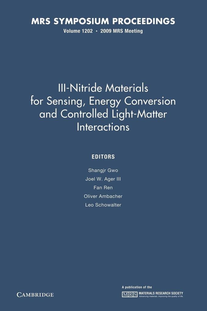 III-Nitride Materials for Sensing Energy Conversion and Controlled Light-Matter Interactions