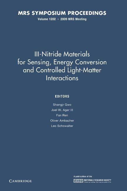 III-Nitride Materials for Sensing Energy Conversion and Controlled Light-Matter Interactions