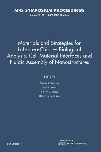 Materials and Strategies for Lab-On-A-Chip Biological Analysis Cell-Material Interfaces and Fluidic Assembly of Nanostructures