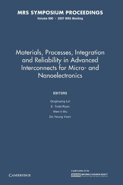 Materials Processes Integration and Reliability in Advanced Interconnects for Micro- And Nanoelectronics