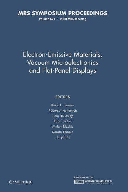 Electron-Emissive Materials Vacuum Microelectronics and Flat-Panel Displays
