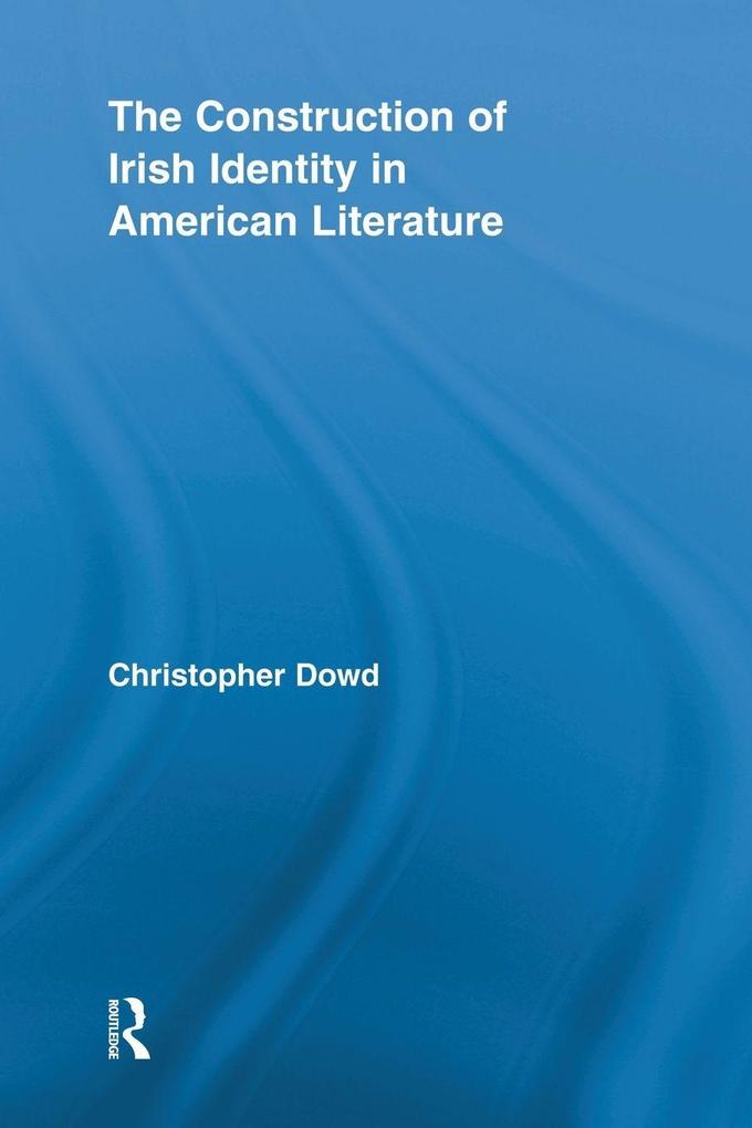 The Construction of Irish Identity in American Literature