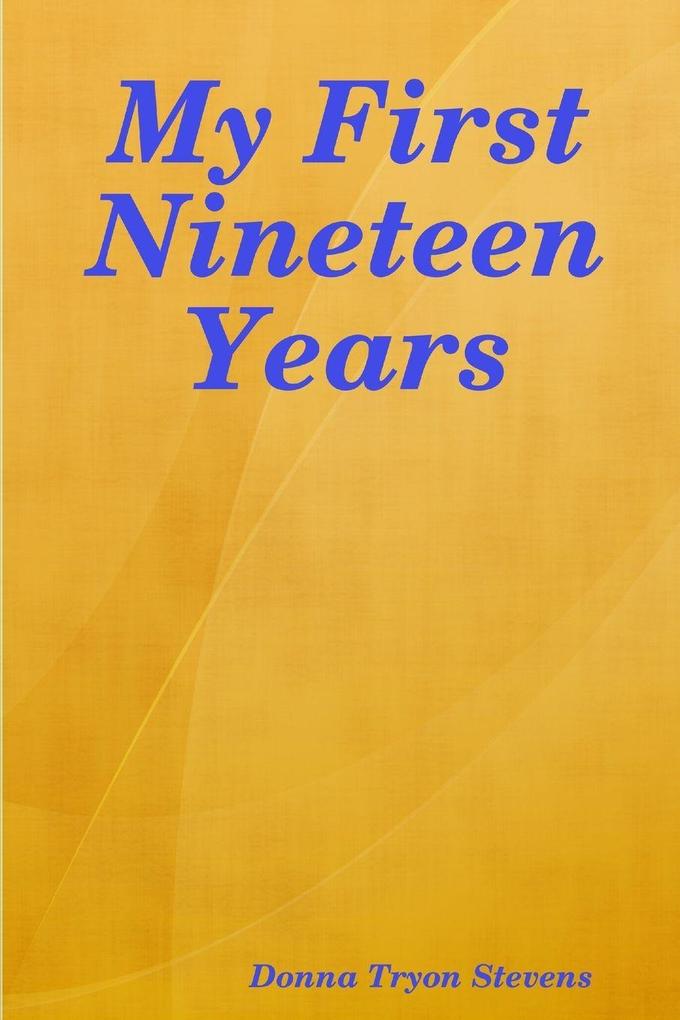 My First Nineteen Years
