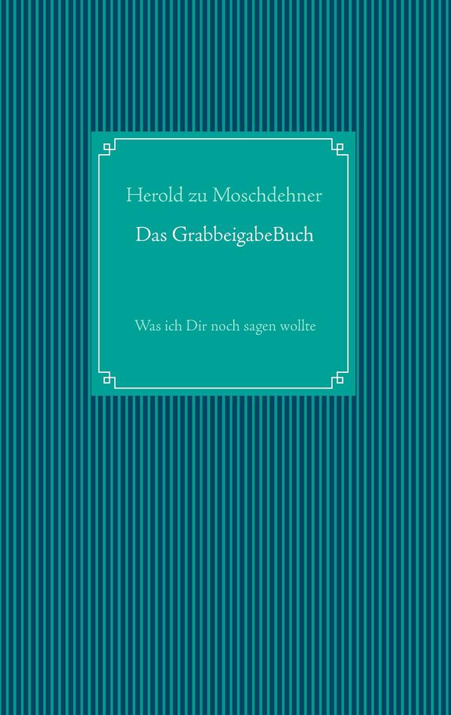 Das GrabbeigabeBuch