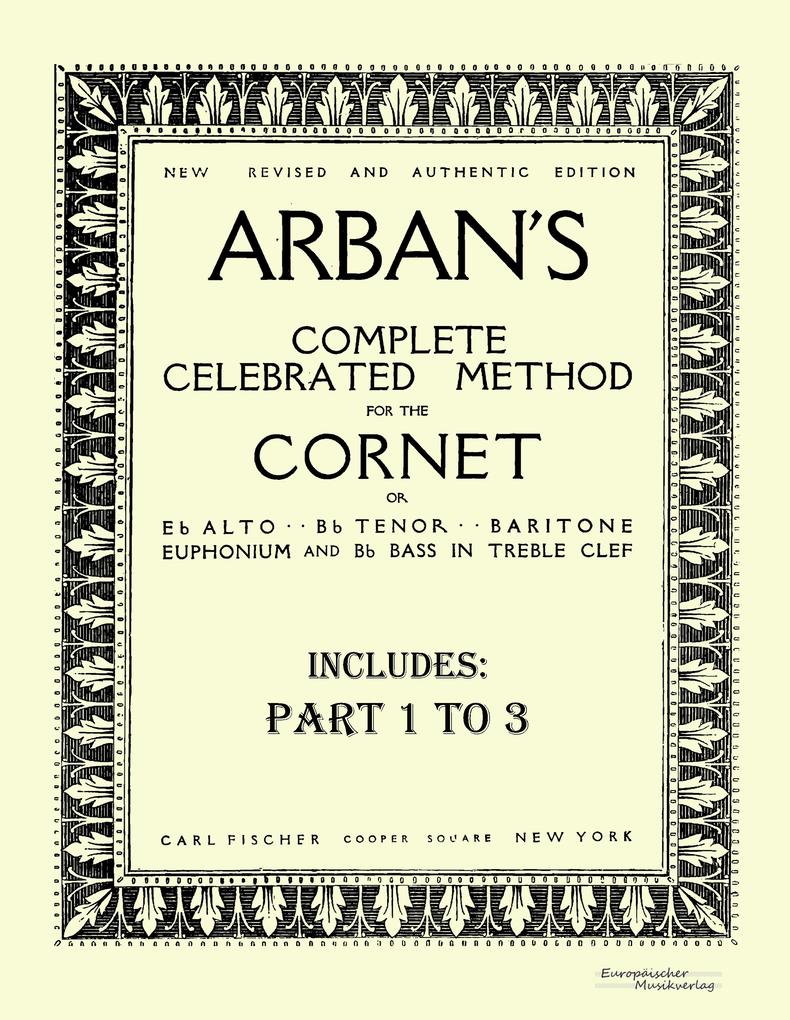 Arbans complete celebrated method for the cornet
