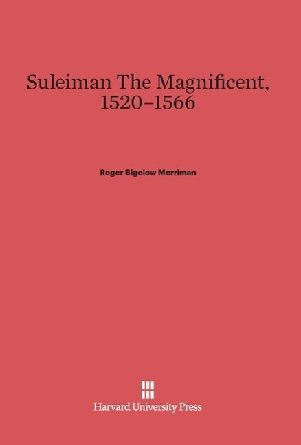 Suleiman The Magnificent 1520-1566