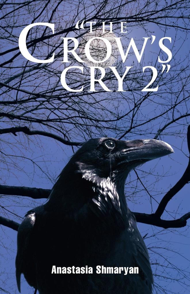 The Crow‘s Cry 2