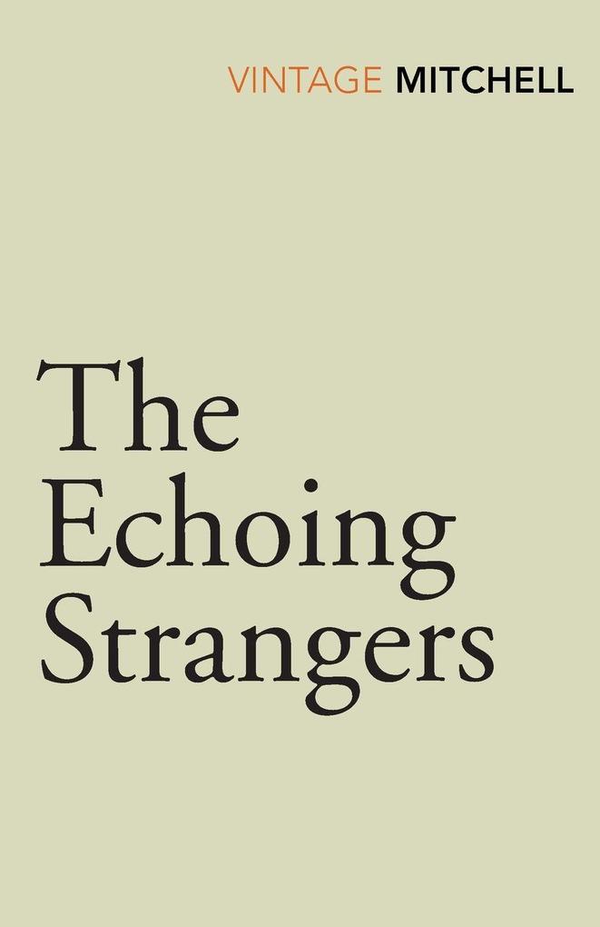 The Echoing Strangers