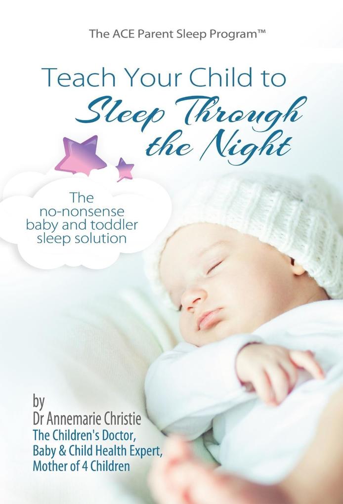Teach Your Child to Sleep Through the Night