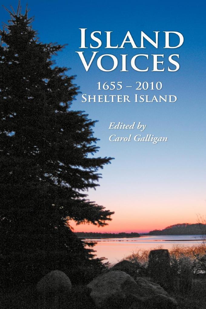 Island Voices Shelter Island 1655-2010