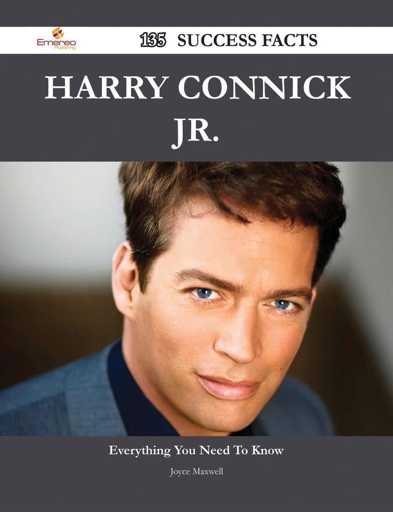 Harry Connick Jr. 135 Success Facts - Everything you need to know about Harry Connick Jr.