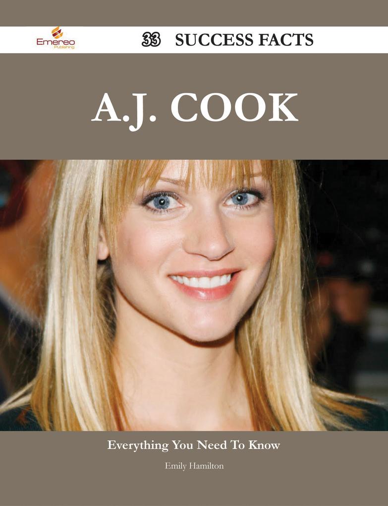 A.J. Cook 33 Success Facts - Everything you need to know about A.J. Cook