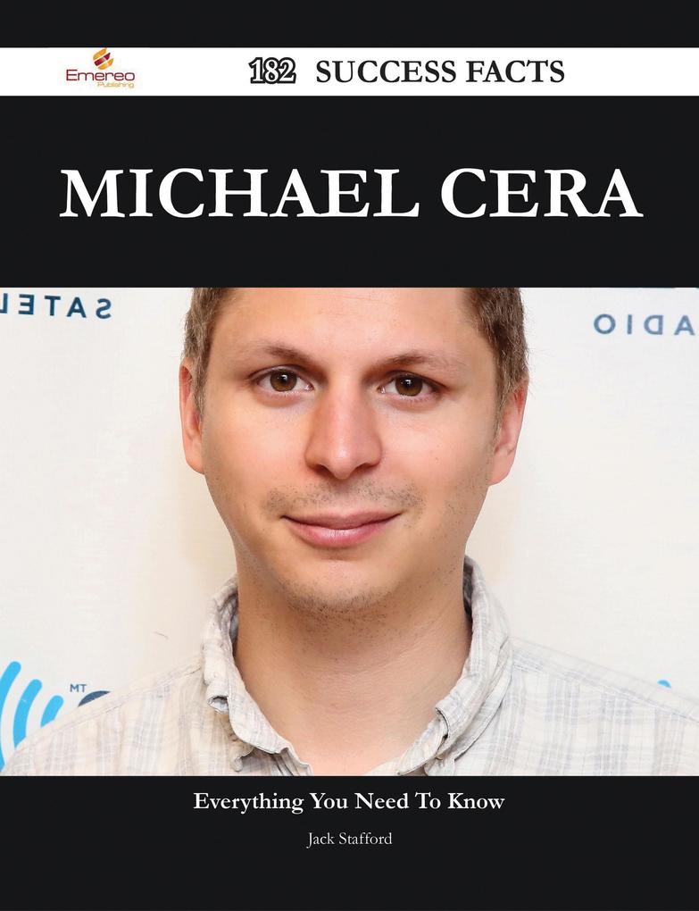 Michael Cera 182 Success Facts - Everything you need to know about Michael Cera