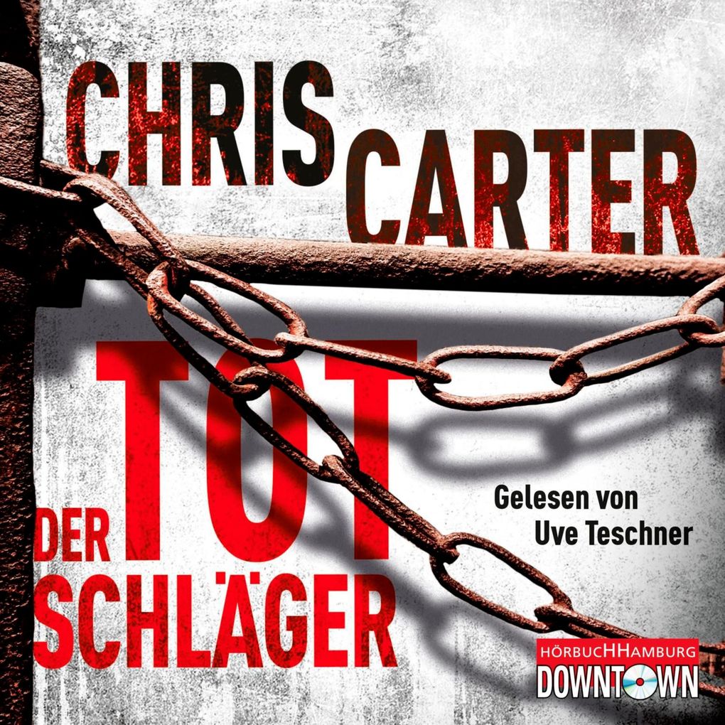 Der Totschläger (Ein Hunter-und-Garcia-Thriller 5) - Chris Carter