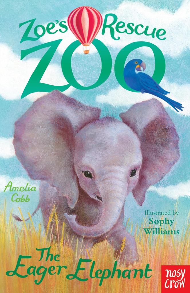 Zoe‘s Rescue Zoo: The Eager Elephant