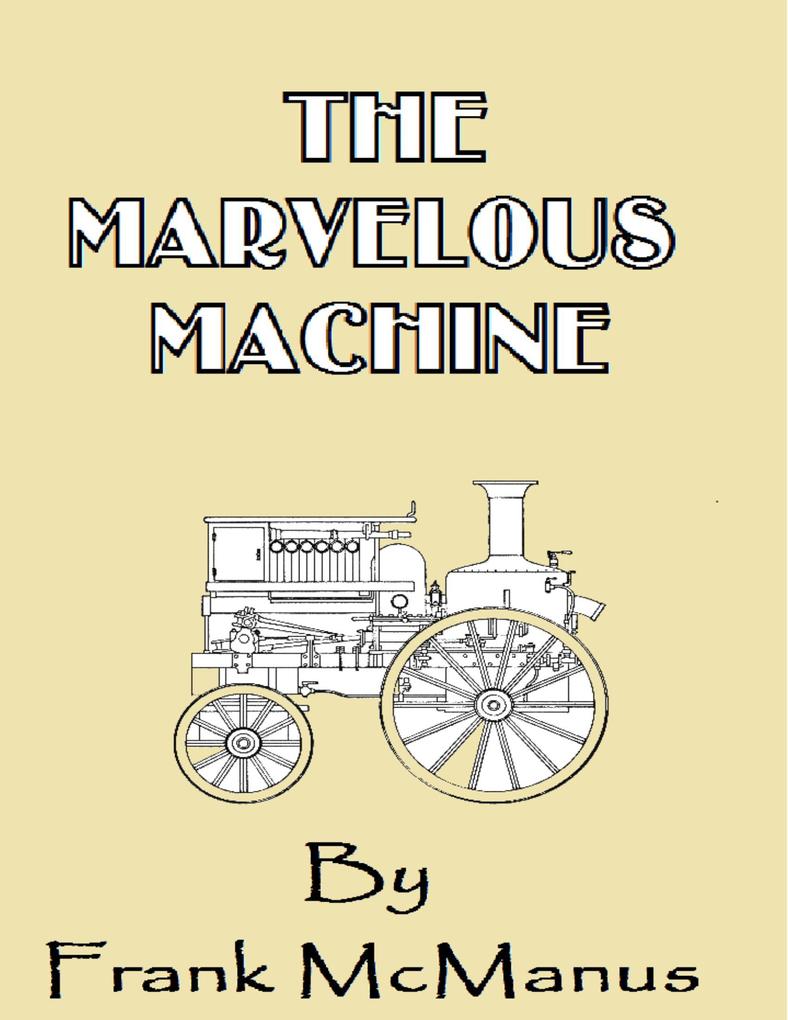 The Marvelous Machine