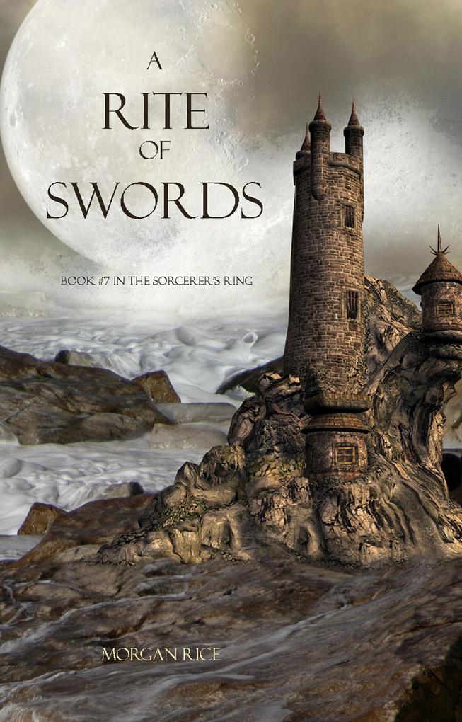 A Rite of Swords (Book #7 of the Sorcerer‘s Ring)