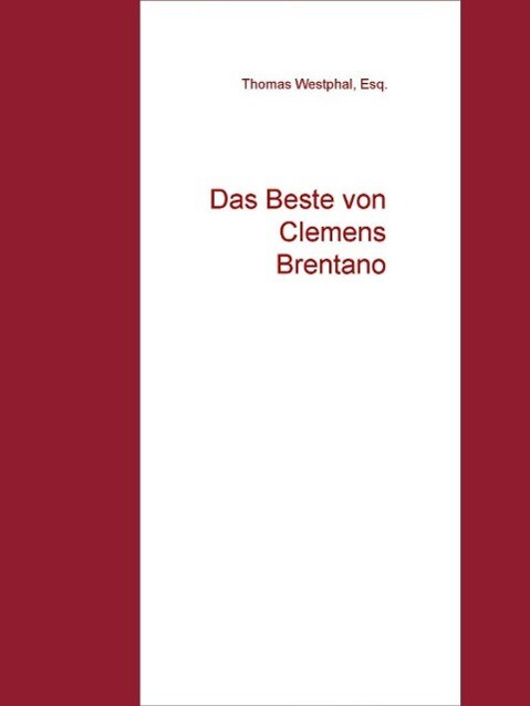 Das Beste von Clemens Brentano
